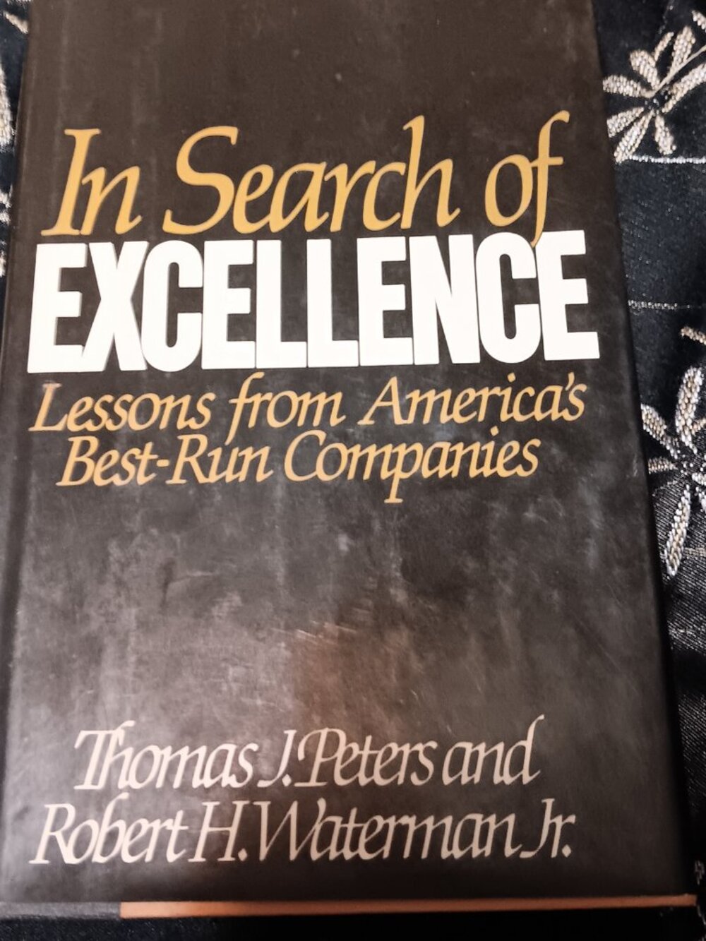 In Search 0f Excellence Hardcover
